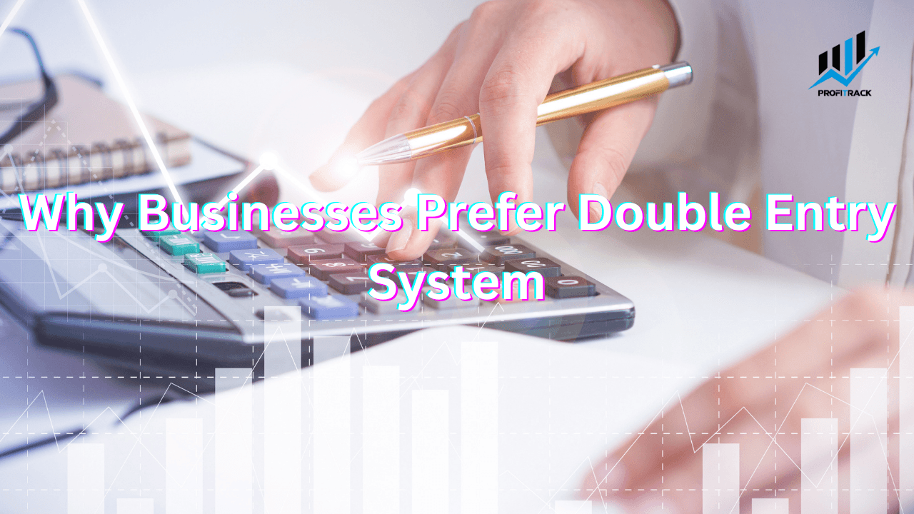 What is double entry system of bookkeeping