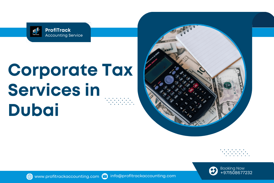 Corporate Tax Services in Dubai